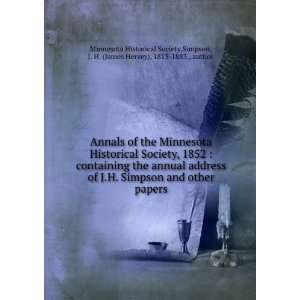 Annals of the Minnesota Historical Society, 1852  containing the 