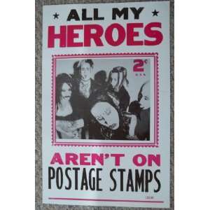  All My Heros Arent on Postage Stamps Poster 