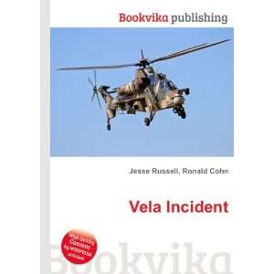  Vela Incident Ronald Cohn Jesse Russell Books
