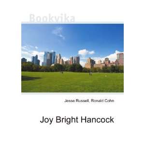 Joy Bright Hancock Ronald Cohn Jesse Russell  Books