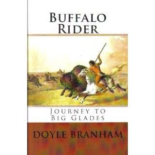   Journey To Big Glades (Cherokee Trader) by Doyle Branham (Aug 5, 2011