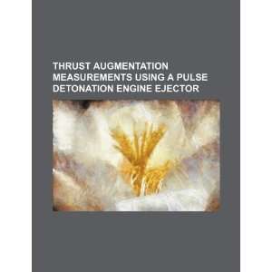   detonation engine ejector (9781234289812) U.S. Government Books