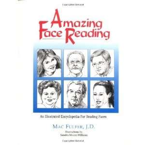  Amazing Face Reading An Illustrated Encyclopedia for 