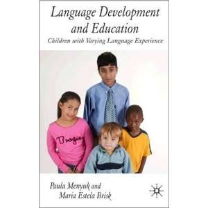  Language Development and Education Children With Varying Language 