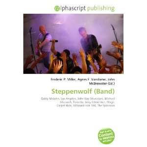  Steppenwolf (Band) (9786134072359) Frederic P. Miller 