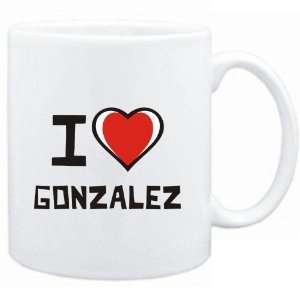  Mug White I love Gonzalez  Last Names