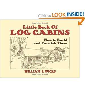 of Log Cabins How to Build and Furnish Them (Dover Pictorial Archives 