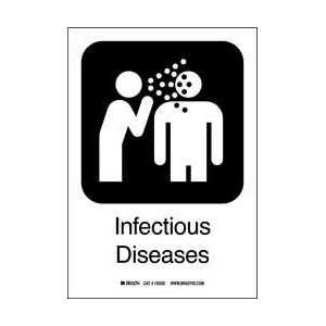  Infectious Dis Sign,10 X 7 In,ss   BRADY