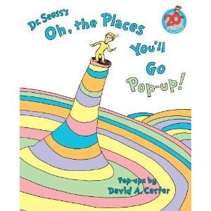  Oh, the Places Youll Go Pop Up [Hardcover] Dr. Seuss 