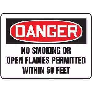DANGER NO SMOKING OR OPEN FLAMES PERMITTED WITHIN 50 FEET Sign   10 x 
