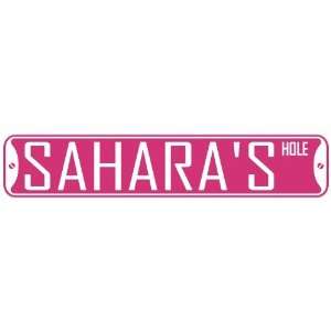   SAHARA HOLE  STREET SIGN
