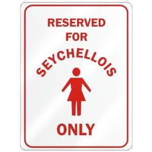   RESERVED ONLY FOR SEYCHELLOIS GIRLS  SEYCHELLES
