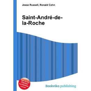 Saint AndrÃ© de la Roche Ronald Cohn Jesse Russell  
