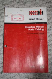 Case IH  M160 Mower  Operators Manual and Parts Cat.  