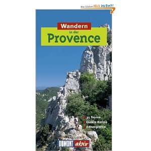 Wandern in der Provence. DuMont aktiv 35 Touren. Exakte Karten 