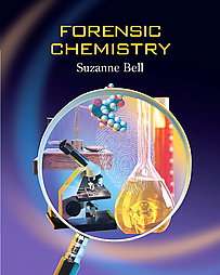 Forensic Chemistry by Suzanne Bell 2005, Hardcover  