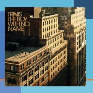 The Boy with No Name Travis  Musik