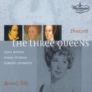 Donizetti The Three Queens Beverly Sills, Julius Rudel, Lso, Gaetano 