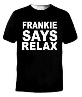 CUSTOM FRANKIE SAYS RELAX Retro 80s FUNNY Tee T Shirt  