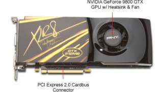 PNY XLR8 GeForce 9800 GTX Video Card   512MB DDR3, PCI Express 2.0 