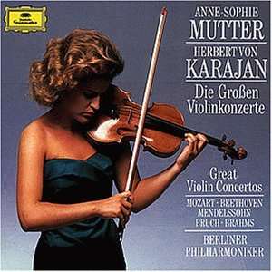 Die Grossen Violinkonzerte Anne Sophie Mutter, Herbert Von Karajan 