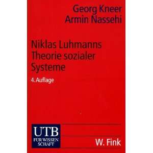  Uni Taschenbücher S)  Georg Kneer, Armin Nassehi Bücher