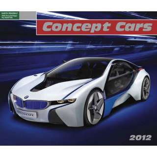 Concept Cars 2012 Deluxe Wall Calendar 1435128451  