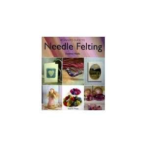  Beginners Guide to Needle Felting   S. Wallis Arts 