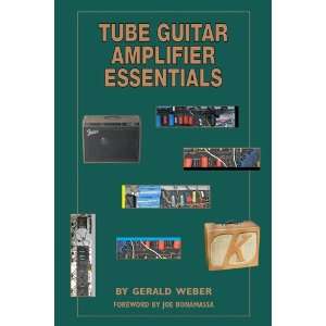  Tube Guitar Amplifier Essentials   Book Musical 