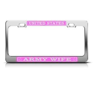 Army Wife Pink Military license plate frame Stainless Metal Tag 
