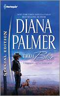 true blue by diana palmer harlequin special edition dec 2011