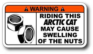 Nuts Swell Arctic Cat ATV Warning Sticker Decal 4x4 UTV  