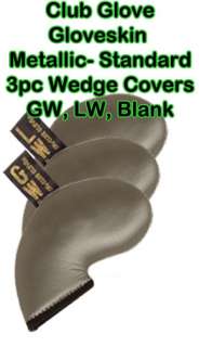Club Glove 3pc Gloveskin Std WEDGE Cover Set Metallic  