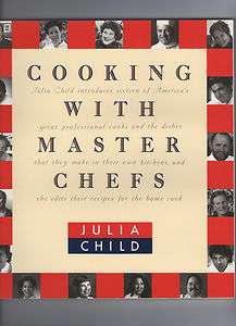 Cooking With Master Chefs Julia Child PBS TV 50 Recipes for Home Cook 