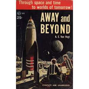  Away and Beyond A.E. van Vogt Books