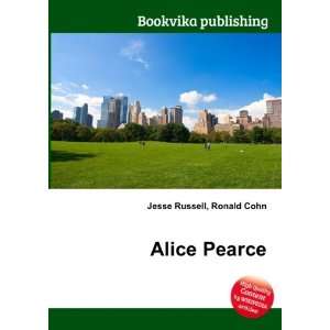  Alice Pearce Ronald Cohn Jesse Russell Books