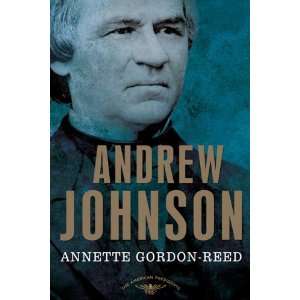  Andrew Johnson by Annette Gordon Reed