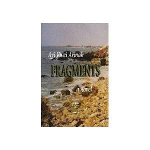  Fragments Ayi Kwei Armah Books