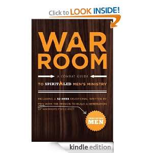 War Room A Combat Guide to a Spirit Led Mens Ministry Evan Dawson 