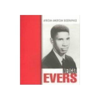 Medgar Evers (African American Biographies (Raintree Paperback)) by 