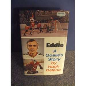  Eddie Giacomin Signed Eddie  A Goalies Story book 