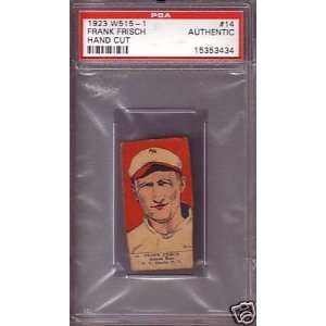  1923 W515 1 FRANKIE FRISCH # 14 (PSA Authentic) HOF   MLB 