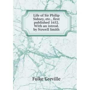   published 1652. With an introd. by Nowell Smith Fulke Greville Books