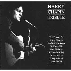 21. Harry Chapin Tribute by Harry Chapin