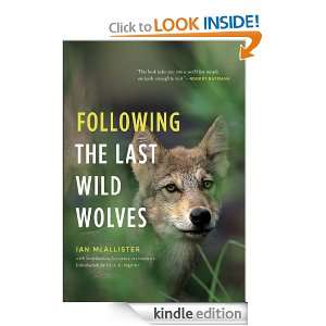 Following the Last Wild Wolves Ian McAllister, Paul C. Paquet, Chris 
