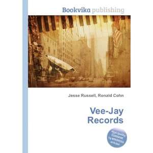  Vee Jay Records Ronald Cohn Jesse Russell Books