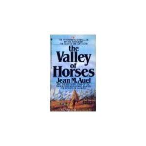  By Jean M Auel The Valley of the Horses (Book 2, Earths 