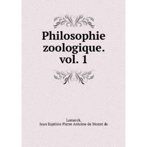   . vol. 1 Jean Baptiste Pierre Antoine de Monet de Lamarck Books