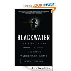   Most Powerful Mercenary Army Jeremy Scahill  Kindle Store