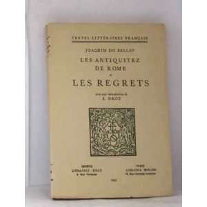    Les antiquitez de rome et les regrets Joachim Du Bellay Books